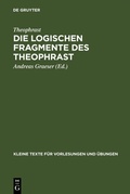 Cover: Die logischen Fragmente des Theophrast - De Gruyter