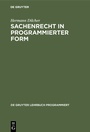 Cover: Sachenrecht in programmierter Form - De Gruyter