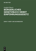 Cover: Gottlieb Planck: B&uuml;rgerliches Gesetzbuch nebst Einf&uuml;hrungsgesetz / Wort- und Sachregister - De Gruyter