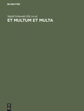 Cover: Et Multum et Multa - De Gruyter
