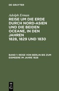 Cover: Reise von Berlin bis zum Eismeere im Jahre 1828 - De Gruyter