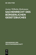 Cover: Sachenrecht des B&uuml;rgerlichen Gesetzbuches - De Gruyter