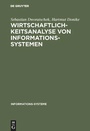Cover: Wirtschaftlichkeitsanalyse von Informationssystemen - De Gruyter