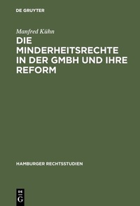 Abbildung von: Die Minderheitsrechte in der GmbH und ihre Reform - De Gruyter