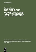 Cover: Die Sprache von Schillers "Wallenstein" - De Gruyter