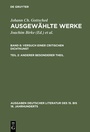 Cover: Johann Ch. Gottsched: Ausgewählte Werke. Versuch einer Critischen Dichtkunst / Versuch einer Critischen Dichtkunst. Anderer Besonderer Theil - De Gruyter