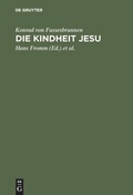 Cover: Die Kindheit Jesu - De Gruyter