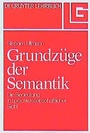 Cover: Grundzüge der Semantik - De Gruyter