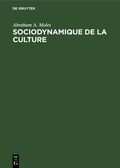 Cover: Sociodynamique de la culture - De Gruyter Mouton