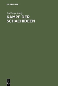 Abbildung von: Kampf der Schachideen - De Gruyter