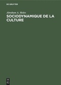 Cover: Sociodynamique de la culture - De Gruyter Mouton