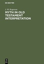 Cover: Myth in old testament interpretation - De Gruyter