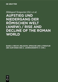 Abbildung von: Recht, Religion, Sprache und Literatur (bis zum Ende des 2. Jahrhunderts v. Chr.) - De Gruyter
