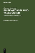 Cover: Giacomo Meyerbeer: Briefwechsel und Tageb&uuml;cher / 1837-1845 - De Gruyter
