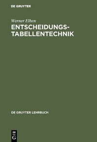Abbildung von: Entscheidungstabellentechnik - De Gruyter