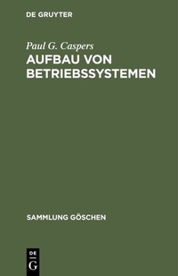 Abbildung von: Aufbau von Betriebssystemen - De Gruyter