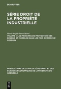 Cover: Les principes de protection des dessins et mod&egrave;les dans les pays du March&eacute; Commun - De Gruyter Mouton