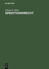 Abbildung von: Speditionsrecht - De Gruyter