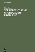 Cover: Strafrechtliche Grundlagenprobleme - De Gruyter