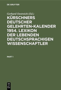 Abbildung von: Kürschners Deutscher Gelehrten-Kalender 1954. Lexikon der lebenden deutschsprachigen Wissenschaftler - De Gruyter