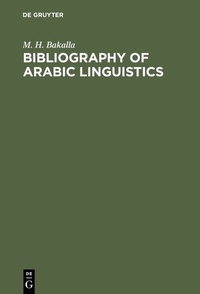 Abbildung von: Bibliography of Arabic linguistics - De Gruyter Saur