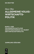 Abbildung von: Der volkswirtschaftliche Gesamtorganismus als Objekt der Wirtschaftspolitik - De Gruyter