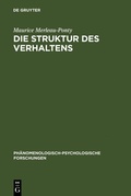 Cover: Die Struktur des Verhaltens - De Gruyter