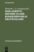 Cover: Parlamentsreform in der Bundesrepublik Deutschland - De Gruyter