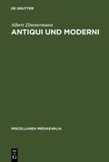 Cover: Antiqui und Moderni - De Gruyter
