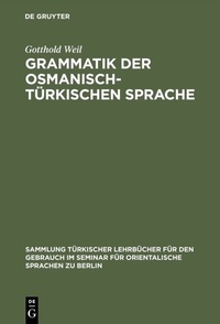 Abbildung von: Grammatik der osmanisch-türkischen Sprache - De Gruyter Mouton