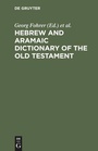 Bild: Hebrew and Aramaic Dictionary of the Old Testament - De Gruyter