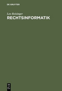 Enlarge image Cover: Rechtsinformatik - De Gruyter