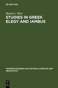 Abbildung von: Studies in Greek Elegy and Iambus - De Gruyter