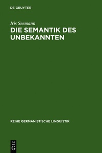 Abbildung von: Die Semantik des Unbekannten - De Gruyter