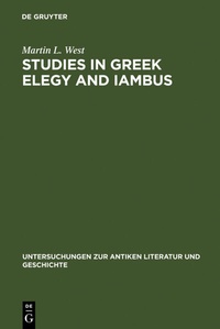 Abbildung von: Studies in Greek Elegy and Iambus - De Gruyter