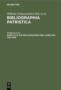 Abbildung von: Die Erscheinungen der Jahre 1967 und 1968 - De Gruyter