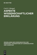 Cover: Aspekte wissenschaftlicher Erkl&auml;rung - De Gruyter