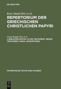 Abbildung von: Biblische Papyri, Altes Testament, Neues Testament, Varia, Apokryphen - De Gruyter