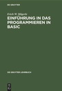 Cover: Einf&uuml;hrung in das Programmieren in BASIC - De Gruyter