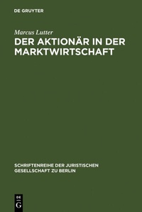 Abbildung von: Der Aktionär in der Marktwirtschaft - De Gruyter