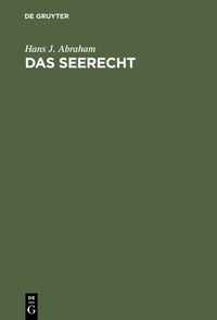 Abbildung von: Das Seerecht - De Gruyter