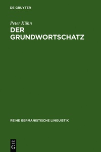 Abbildung von: Der Grundwortschatz - De Gruyter