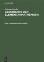 Cover: Arithmetik und Algebra - De Gruyter