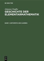 Cover: Arithmetik und Algebra - De Gruyter