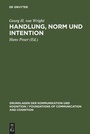 Cover: Handlung, Norm und Intention - De Gruyter