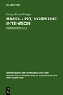 Cover: Handlung, Norm und Intention - De Gruyter