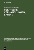 Abbildung von: Politische Verhandlungen, Band 13 - De Gruyter