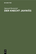 Cover: Der Knecht Jahw&auml;s - De Gruyter