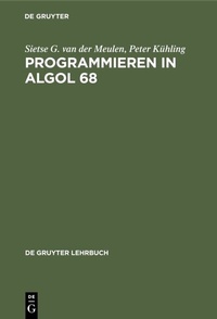 Abbildung von: Programmieren in ALGOL 68 - De Gruyter