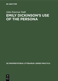 Cover: Emily Dickinson's use of the persona - De Gruyter Mouton